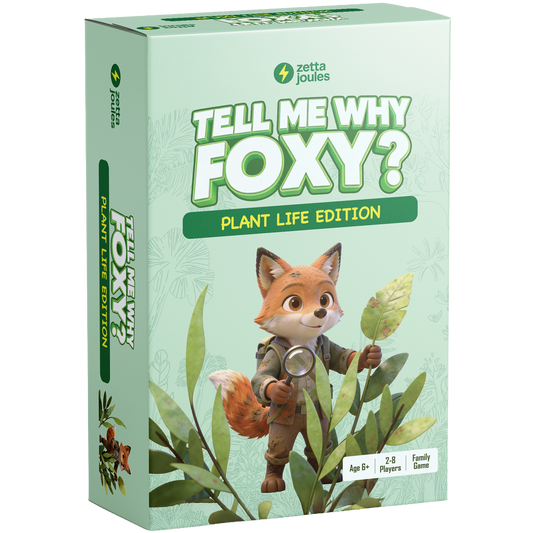 Tell Me Why Foxy? - Plant Life Edition