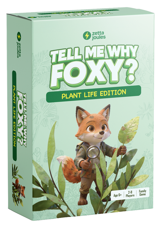 Tell Me Why Foxy? - Plant Life Edition